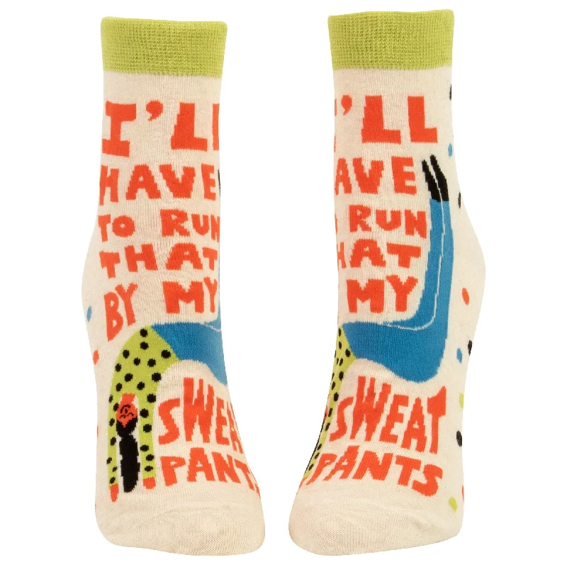 cozy alpaca socks for lounging-I'll Have To Run That By My Sweatpants Women's Ankle Socks | BlueQ at GetBullish